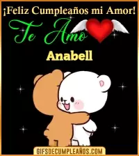 GIF Feliz Cumpleaños mi amor Te amo Anabell